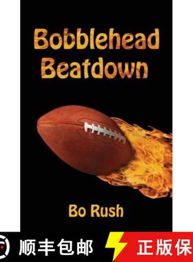 【3-4周达】Bobblehead Beatdown: A Sports Book for Kids [9780964410152]