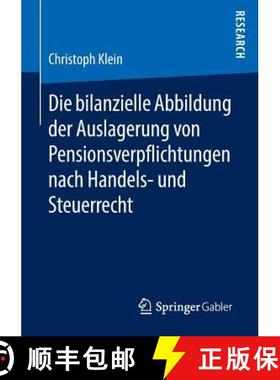 【3-4周达】Die Bilanzielle Abbildung Der Auslagerung Von Pensionsverpflichtungen Nach Handels- Und St... [9783658142384]