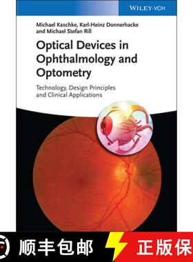 【3-4周达】Optical Devices In Ophthalmology And Optometry - Technology, Design Principles And Clinica... [9783527410682]