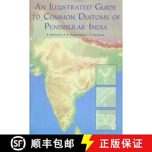 预订 An Illustrated Guide to Common Diatoms of Peninsular India [9788192446110]