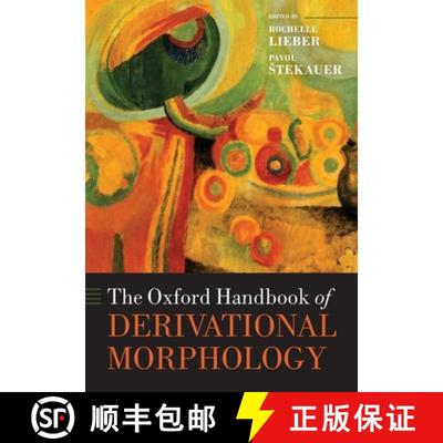 【3-4周达】牛津派生词法手册 The Oxford Handbook of Derivational Morphology [9780198808626]
