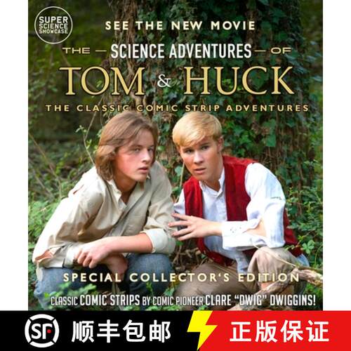 【3-4周达】精装 The Science Adventures of Tom & Huck: The Classic Comic Strip Adventures (Special Col... [9781958721858]