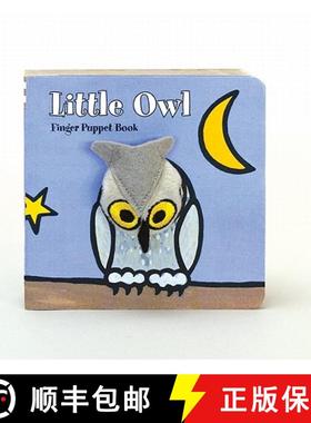 【3-4周达】Little Owl: Finger Puppet Book: (Finger Puppet Book for Toddlers and Babies, Baby Books fo... [9781452102214]