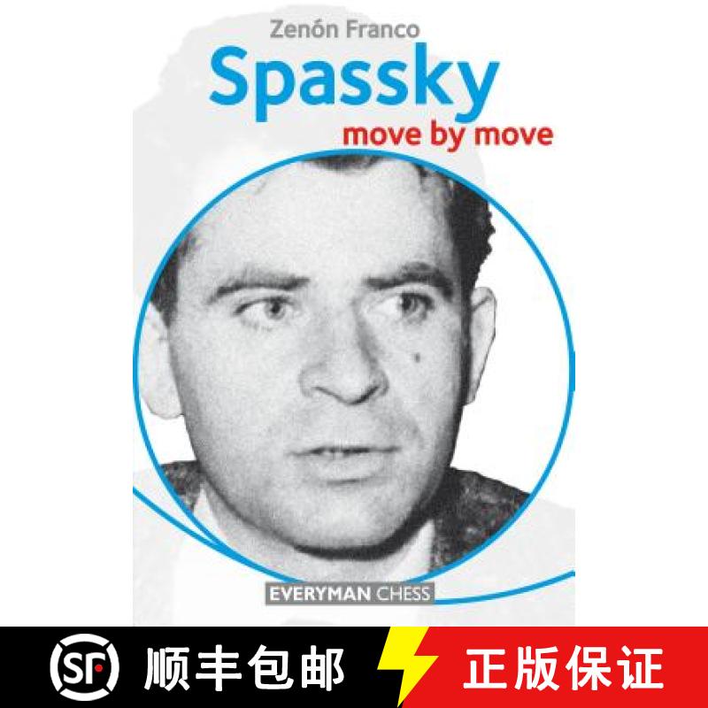 【3-4周达】Spassky: Move by Move [9781781942666]