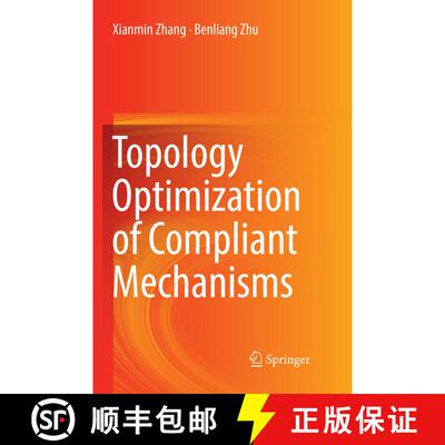【3-4周达】Topology Optimization of Compliant Mechanisms (Softcover reprint of the original 1st ed. 2... [9789811344152]