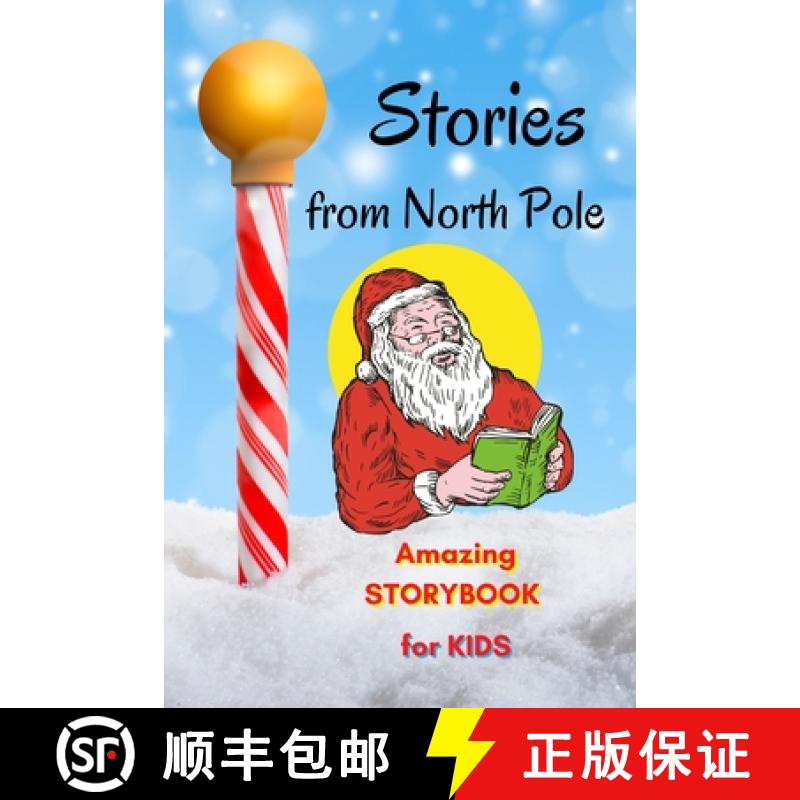 【3-4周达】Stories from North Pole - Amazing Storybook for Kids: Short Story Children's Book to read ... [9781803891248]