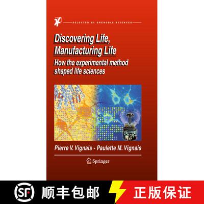 【3-4周达】Discovering Life, Manufacturing Life : How the experimental method shaped life sciences [9789401782036]