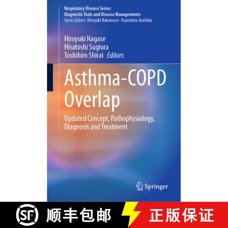 【3-4周达】Asthma-Copd Overlap: Updated Concept, Pathophysiology, Diagnosis and Treatment [9789819602162]