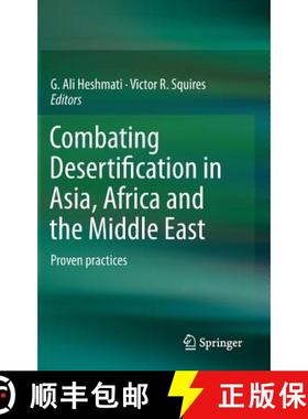【3-4周达】Combating Desertification in Asia, Africa and the Middle East: Proven Practices [9789400766518]