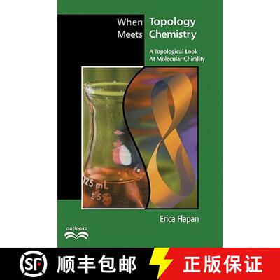 【3-4周达】When Topology Meets Chemistry: A Topological Look at Molecular Chirality - When Topology M... [9780521664820]