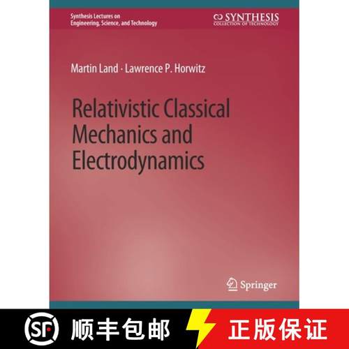 【3-4周达】Relativistic Classical Mechanics and Electrodynamics [9783031009518]