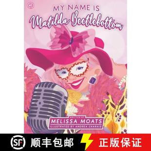 Charming Stories About Name Matilda 9798869293091 Silly Goodness Beetlebottom Love Self Other 4周达