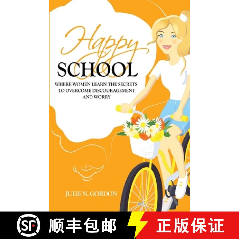【3-4周达】Happy School: Where Women Learn the Secrets to Overcoming Discouragement and Worry [9780578739953]