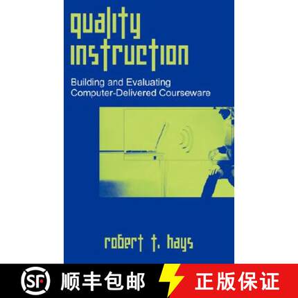 【3-4周达】Quality Instruction: Building and Evaluating Computer-Delivered Courseware [9781599429984]