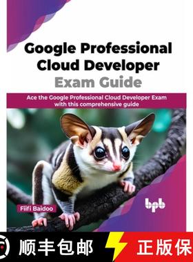 【3-4周达】Google Professional Cloud Developer Exam Guide: Ace the Google Professional Cloud Develope... [9789355515957]