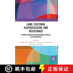Land 9781032775036 the... Afrodescendent 4周达 Indigenous Dispossession Cultural and Peoples Resistance
