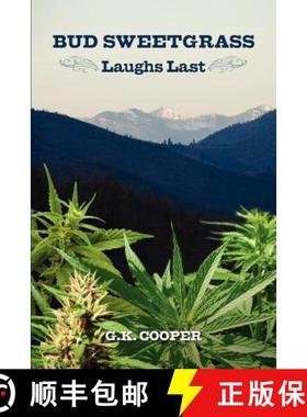预订 Bud Sweetgrass Laughs Last [9781439236031]