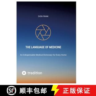 【3-4周达】The Language of Medicine: An Indispensable Medical Dictionary for Every Home [9783384021250]