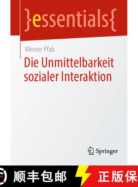 【3-4周达】Die Unmittelbarkeit Sozialer Interaktion [9783658443818]