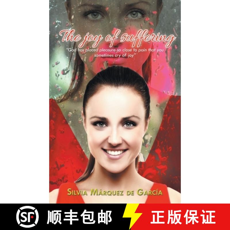 【2-3周达】The Joy of Suffering: God Has Placed Pleasure so Close to Pain  That You Sometimes Cry of Joy [9781506530123]