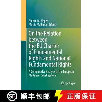 【3-4周达】On the Relation between the EU Charter of Fundamental Rights and National Fundamental Righ... [9783031526848]