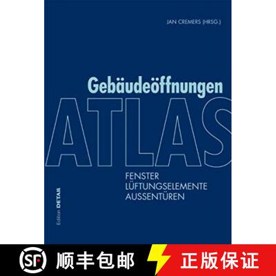【3-4周达】精装 Atlas Gebaudeoeffnungen: Fenster, Luftungselemente, Aussenturen [9783955532291]