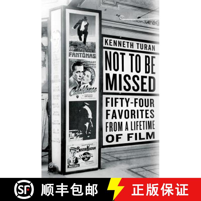 【3-4周达】Not to Be Missed: Fifty-Four Favorites from a Lifetime of Film [9781610396318]
