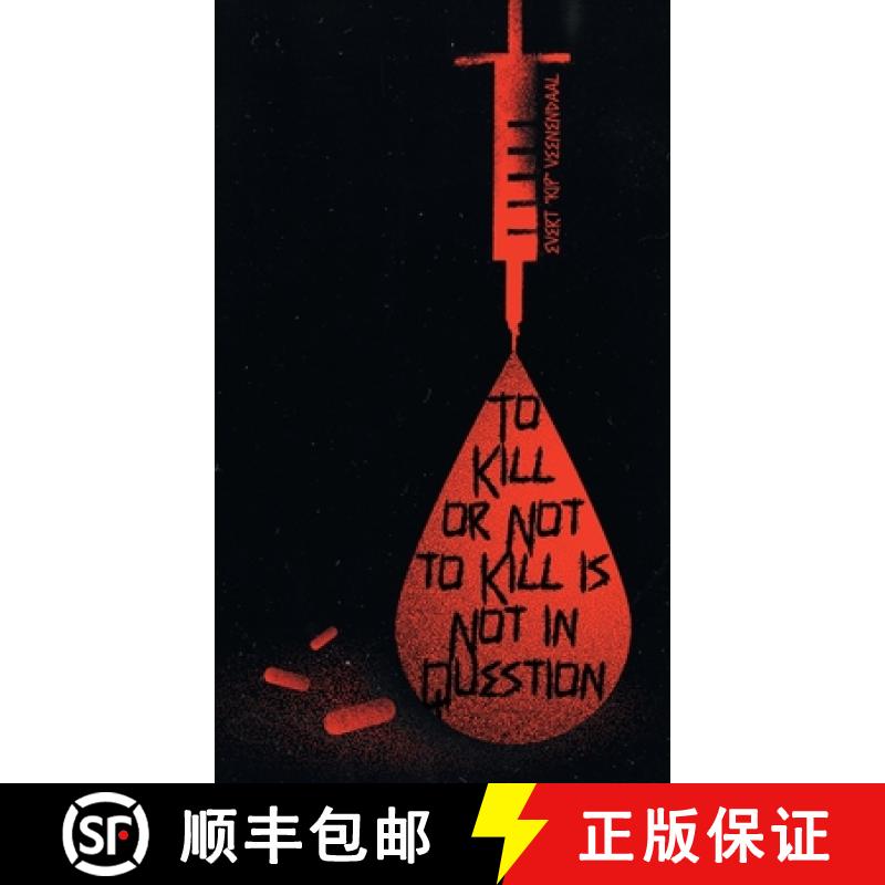 【3-4周达】To Kill or Not to Kill is Not in Question [9780228883876]