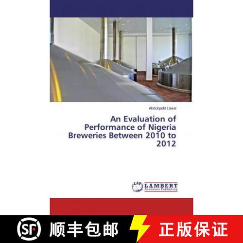 预订 An Evaluation of Performance of Nigeria Breweries Between 2010 to 2012 [9786200248701]