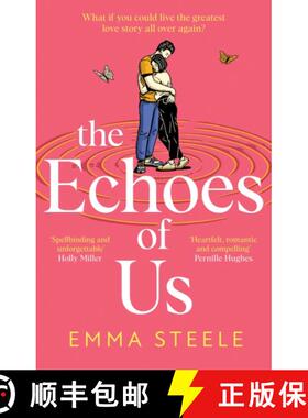 【3-4周达】Echoes of Us: an epic and absolutely captivating love story that will break, and mend, you... [9781802795332]