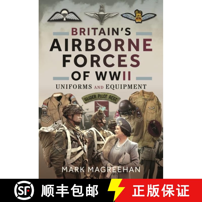 【3-4周达】Britain's Airborne Forces of WWII: Uniforms and Equipment [9781399077781]