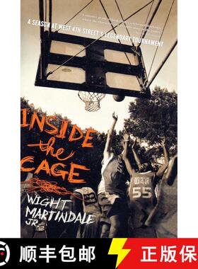 【3-4周达】Inside the Cage: A Season at West 4th Street's Legendary Tournament [9781416919155]