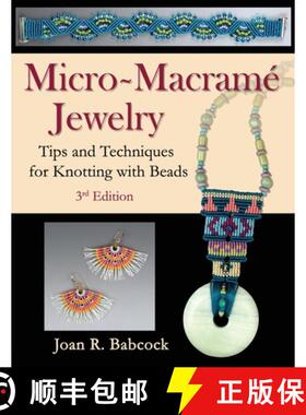 【3-4周达】Micro-Macramé Jewelry: Tips and Techniques for Knotting with Beads [9780977305254]