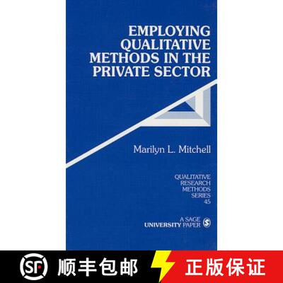 【3-4周达】Employing Qualitative Methods in the Private Sector [9780803959804]