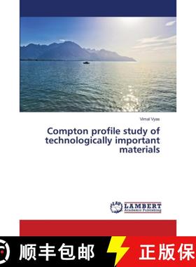 预订 Compton profile study of technologically important materials [9783659143557]