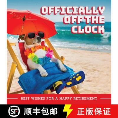【3-4周达】精装 Officially Off the Clock: Best Wishes for a Happy Retirement [9781646040438]