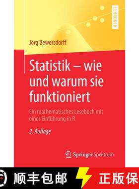 【3-4周达】Statistik - wie und warum sie funktioniert : Ein mathematisches Lesebuch mit einer Einfüh... [9783662637111]