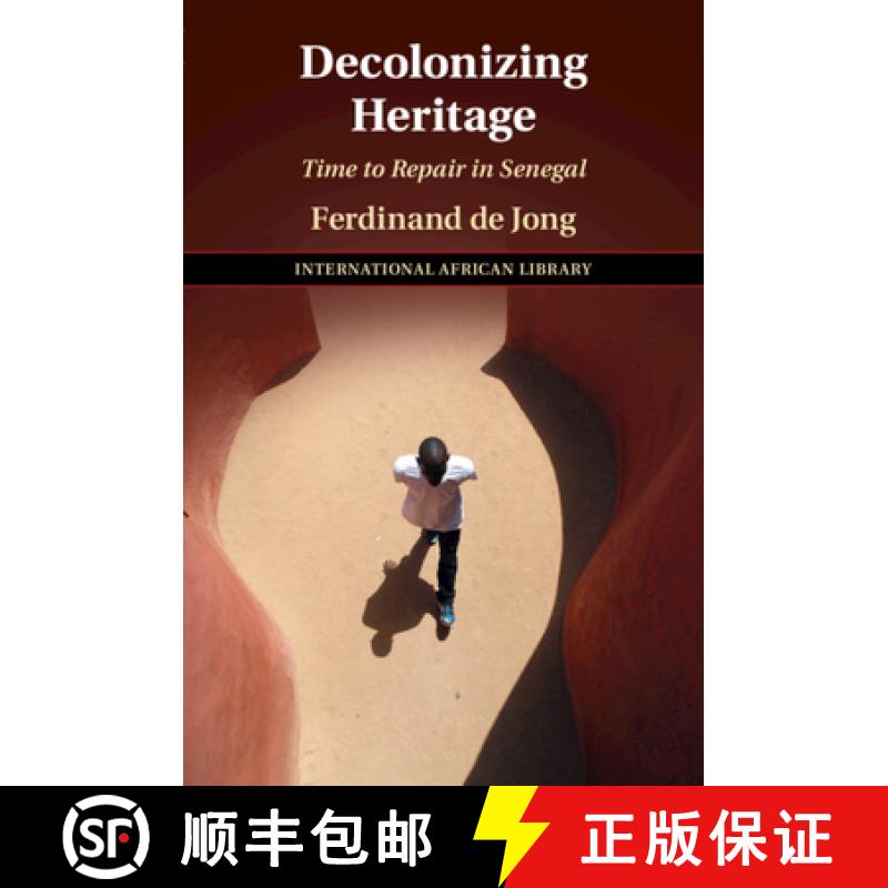 【3-4周达】Decolonizing Heritage: Time to Repair in Senegal [9781009087865]