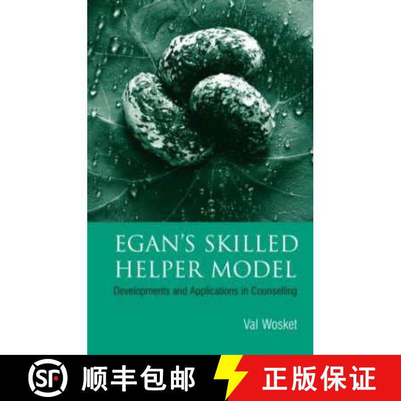 【3-4周达】Egan's Skilled Helper Model: Developments and Implications in Counselling [9781583912041]