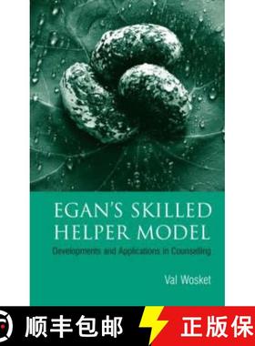【3-4周达】Egan's Skilled Helper Model: Developments and Implications in Counselling [9781583912041]