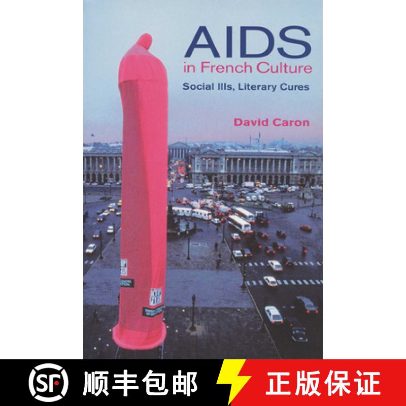 预订 AIDS in French Culture: Social Ills, Literary Cures [9780299172947]