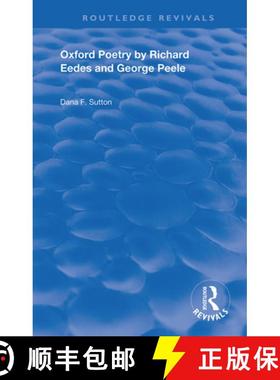 【3-4周达】Oxford Poetry by Richard Eedes and George Peele [9780367189099]