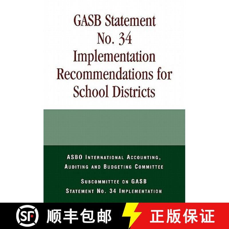 预订 GASB Statement No. 34 Implementation Recommendations for School Districts [9781578860678]