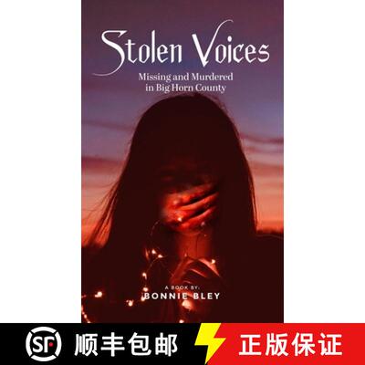 【3-4周达】精装 Stolen Voices: Missing and Murdered in Big Horn County [9781962380461]