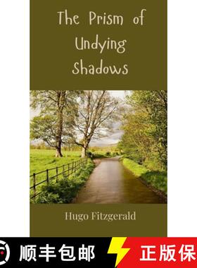 预订 The Prism of Undying Shadows [9783690800709]