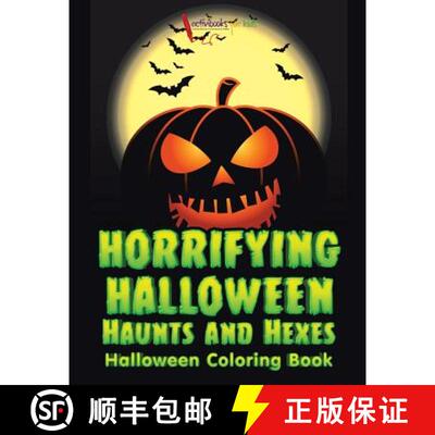 【3-4周达】Horrifying Halloween Haunts and Hexes Halloween Coloring Book [9781683217831]