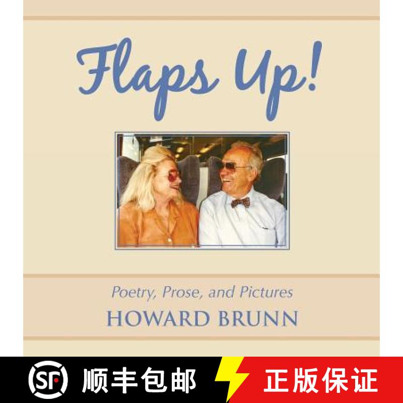 【3-4周达】Flaps Up!: Poetry, Prose, and Pictures [9781935530756]