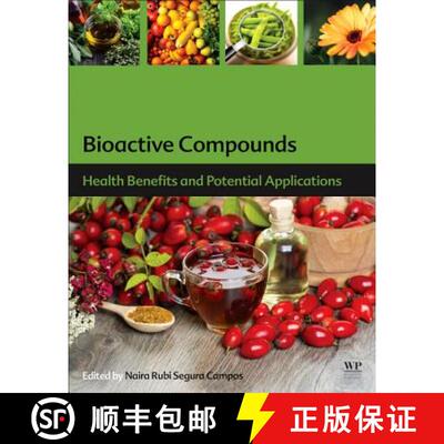 【3-4周达】Bioactive Compounds: Health Benefits and Potential Applications [9780128147740]
