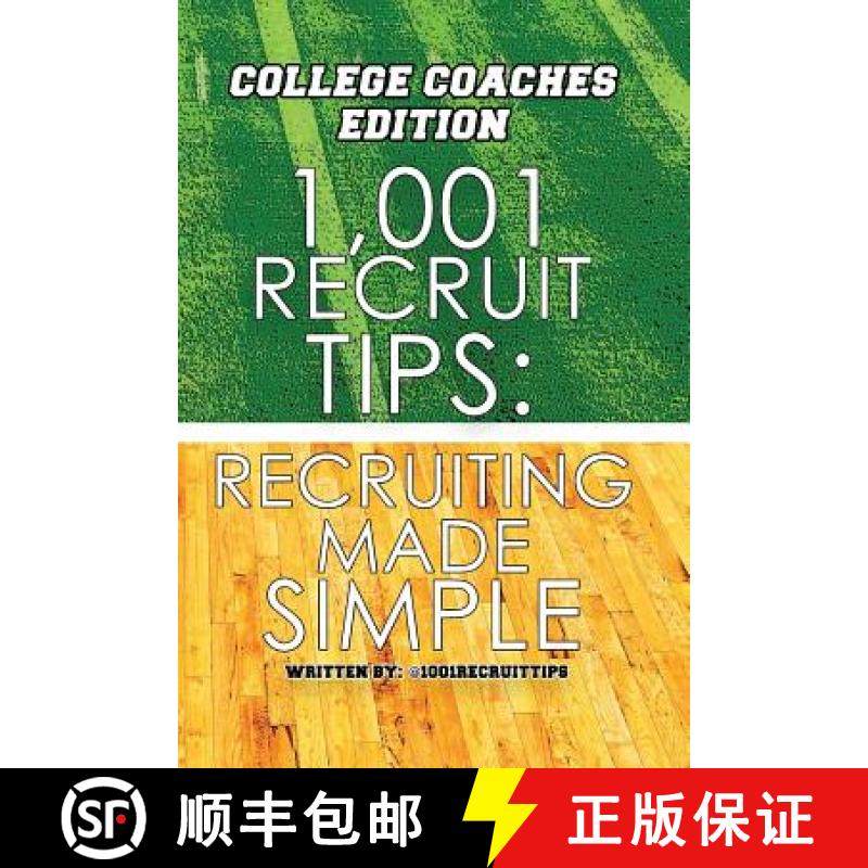 预订 1,001 Recruit Tips: College Coach Edition: Recruiting Made Simple [9780985904869]