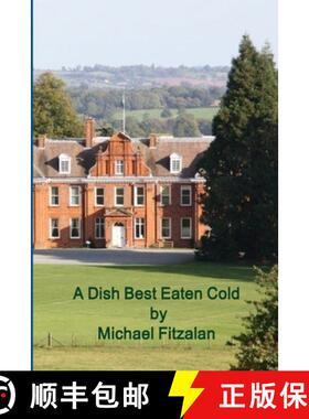 【3-4周达】A Dish Best Eaten Cold - ADBEC - A tale of revenge [9781447786856]